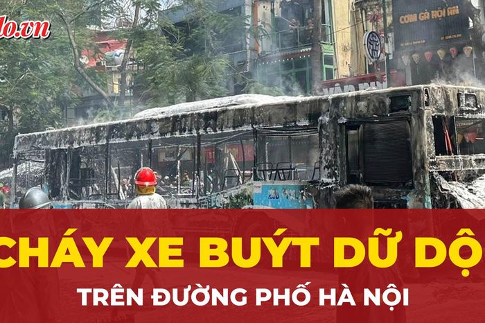 Xe buýt cháy dữ dội trên đường phố Hà Nội - Báo Pháp Luật TP.HCM