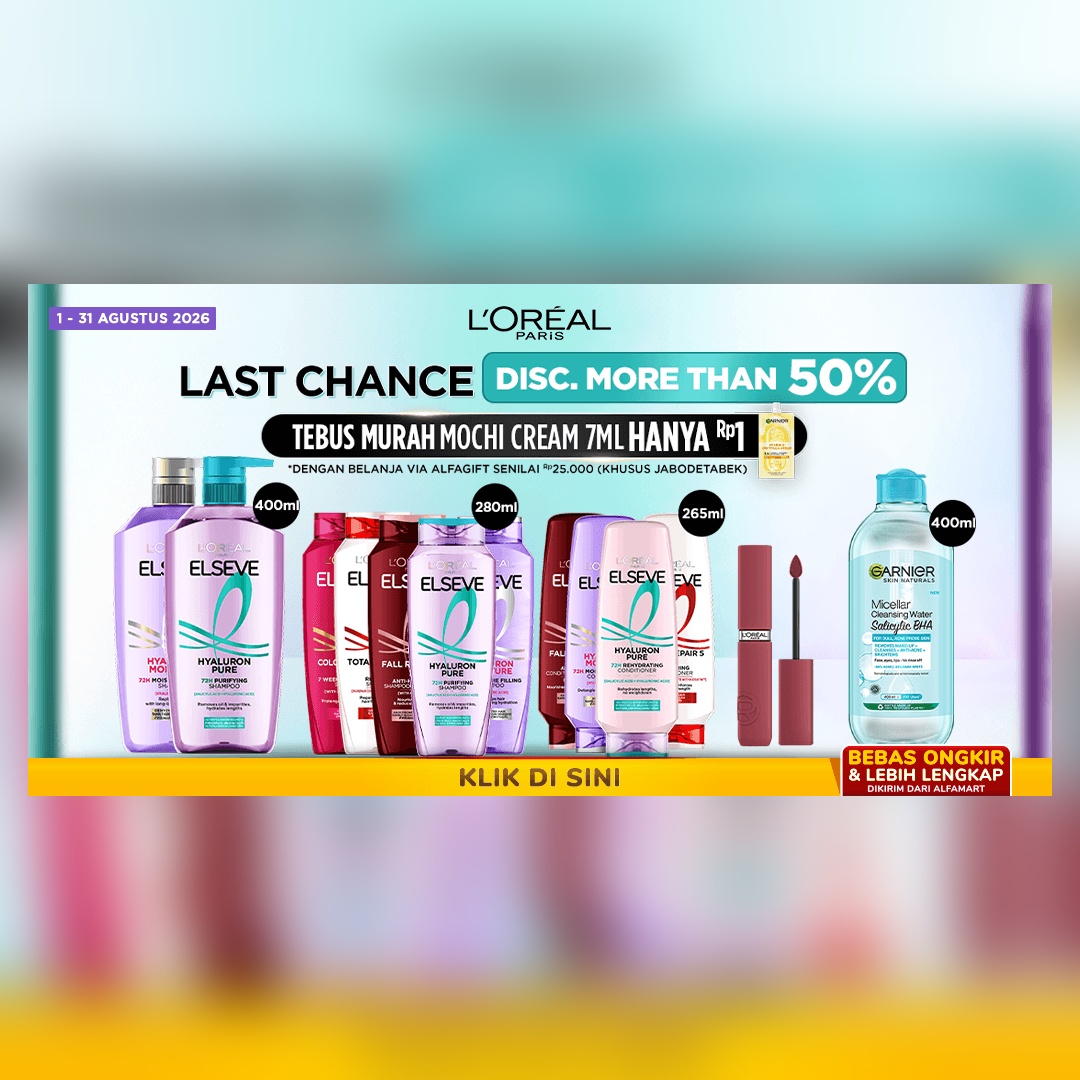 L'Oreal Last Chance Diskon Spesial 1-31 Agustus 2026