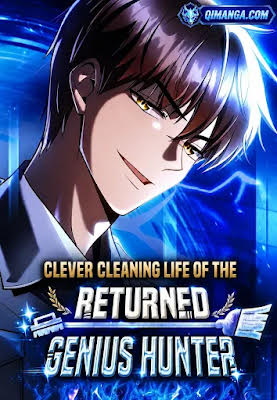 Clever Cleaning Life of the Returned Genius Hunter