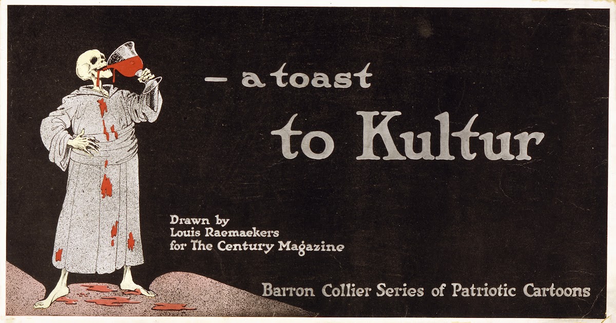 A Toast To Kultur 1916