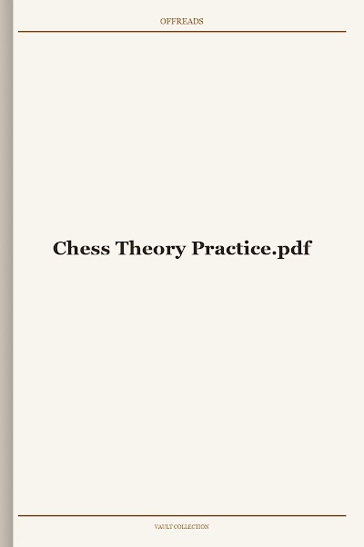 Chess Theory Practice