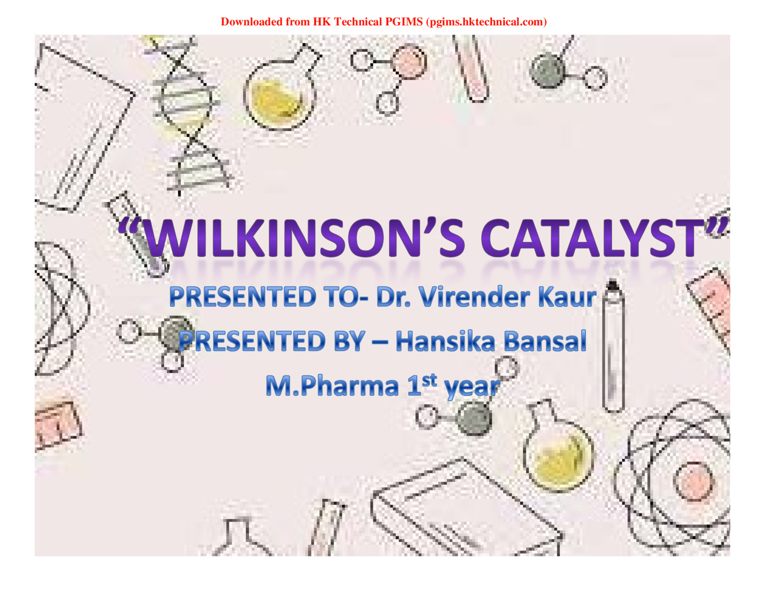 WILKINSON Catalysts Preparation, Application 1st Semester M.Pharmacy ,,Handwritten Notes,Important Exam Notes,Pharmaceutical Organic Chemistry,MPharmacy,MPharmacy 1st Semester,