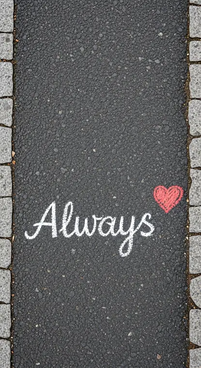 Chalk Art 'Always' Pavement