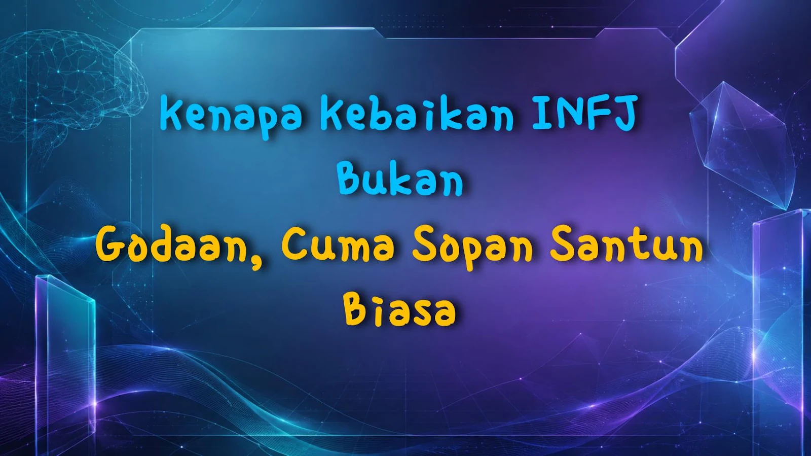 Kenapa Kebaikan INFJ Bukan Godaan, Cuma Sopan Santun Biasa