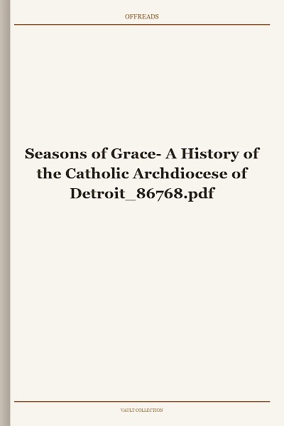Seasons of Grace- A History of the Catholic Archdiocese of Detroit 86768