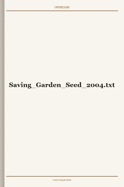 Saving Garden Seed 2004