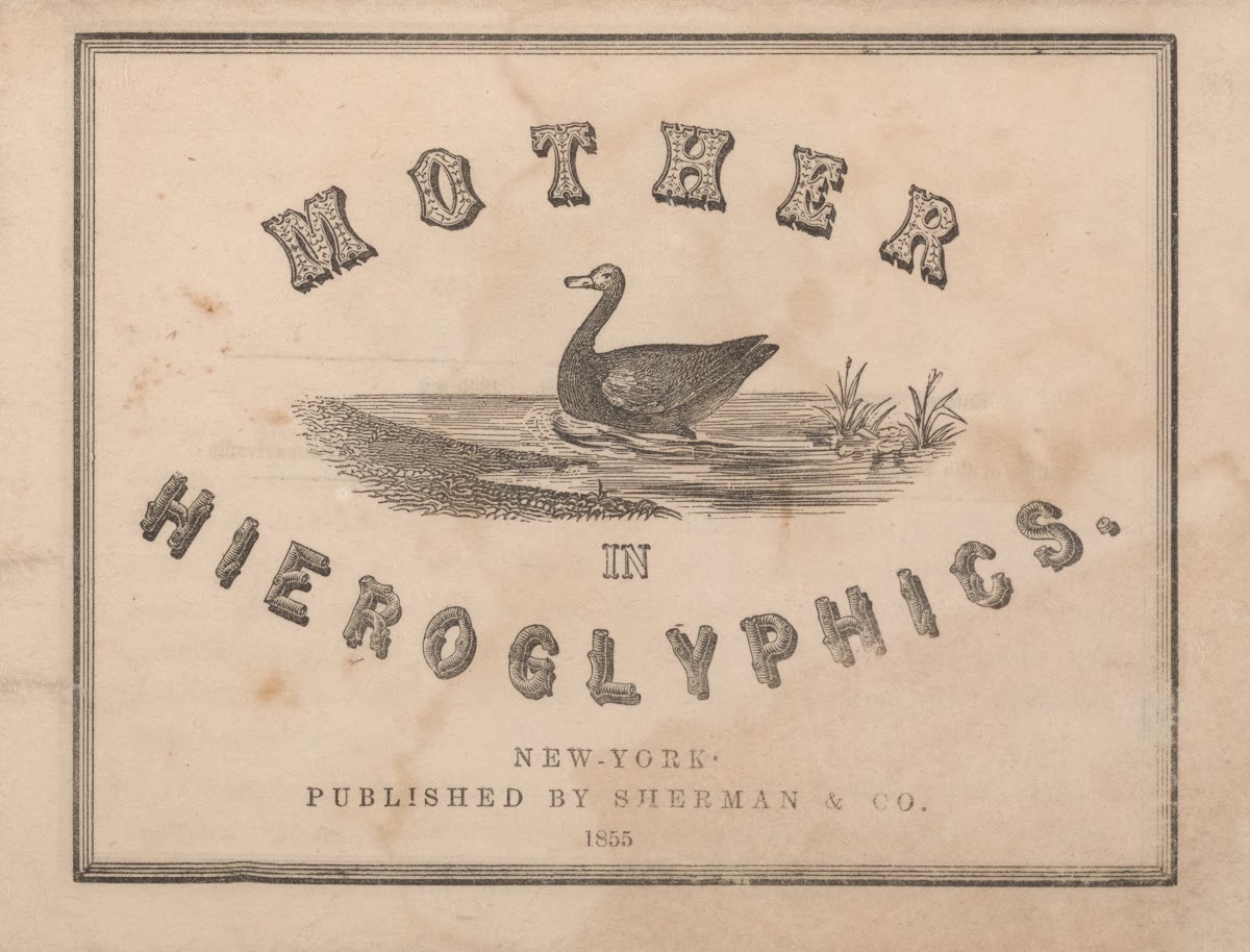 Mother Goose in hieroglyphics  Title Page 1855