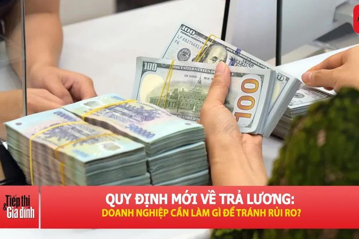 Thông báo quan trọng từ cơ quan thuế về việc chi lương qua ngân hàng - Tiếp thị &amp; Gia đình
