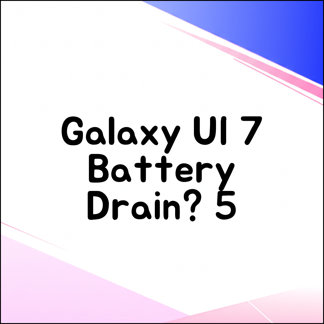 갤럭시 One UI 7 배터리 닳음 5가지 해결법