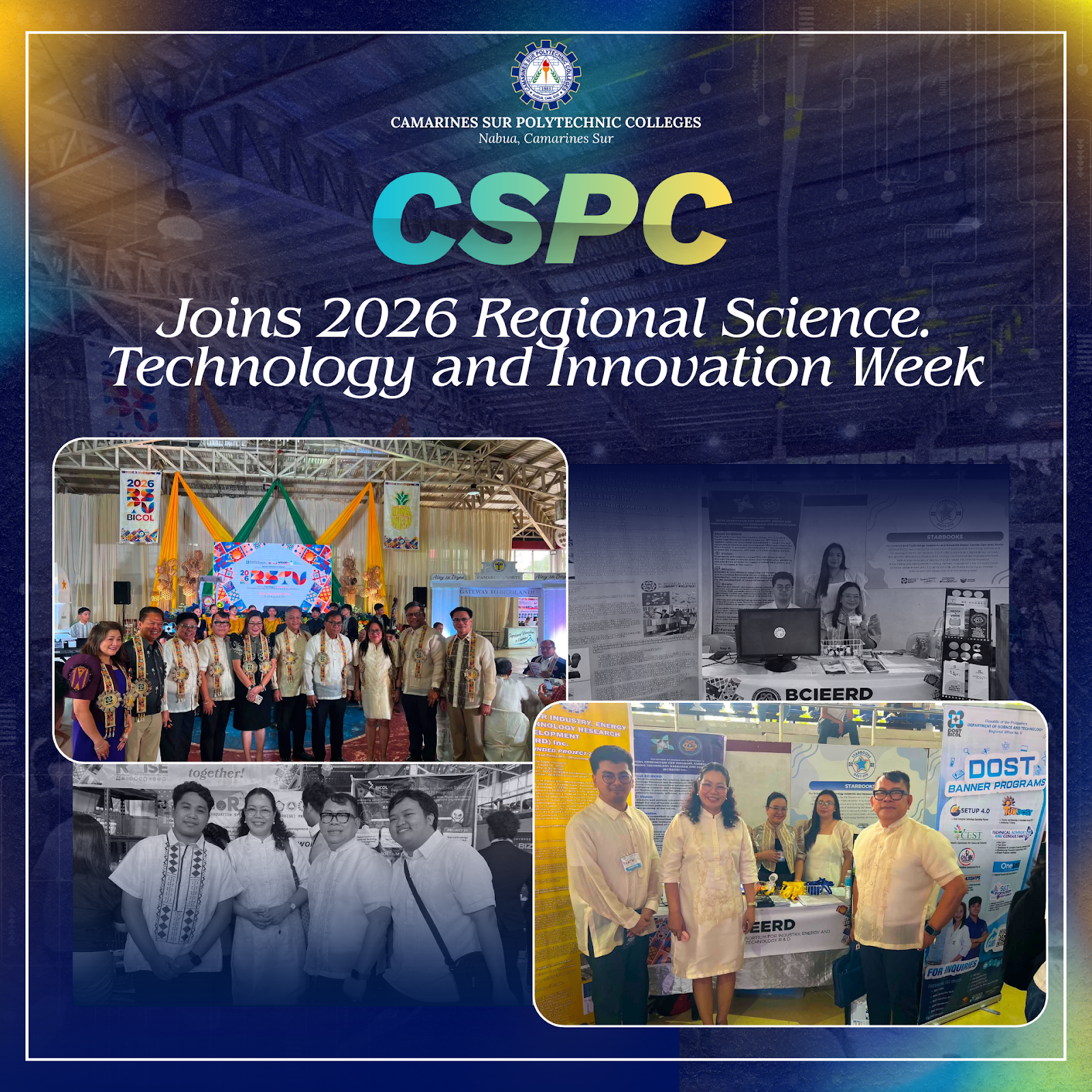𝗖𝗦𝗣𝗖 𝗝𝗼𝗶𝗻𝘀 𝟮𝟬𝟮𝟲 𝗥𝗲𝗴𝗶𝗼𝗻𝗮𝗹 𝗦𝗰𝗶𝗲𝗻𝗰𝗲, 𝗧𝗲𝗰𝗵𝗻𝗼𝗹𝗼𝗴𝘆 𝗮𝗻𝗱 𝗜𝗻𝗻𝗼𝘃𝗮𝘁𝗶𝗼𝗻 𝗪𝗲𝗲𝗸 𝗶𝗻 𝗕𝗶𝗰𝗼𝗹