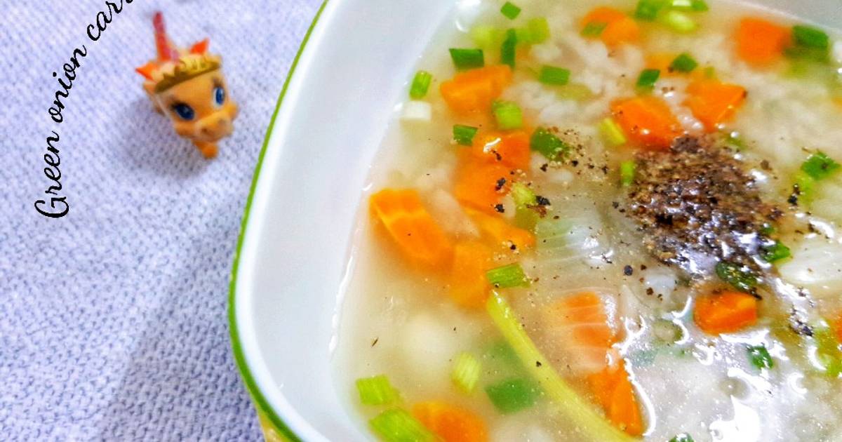 Cháo "Thị Nở" (Cà rốt 🥕, hành hoa)