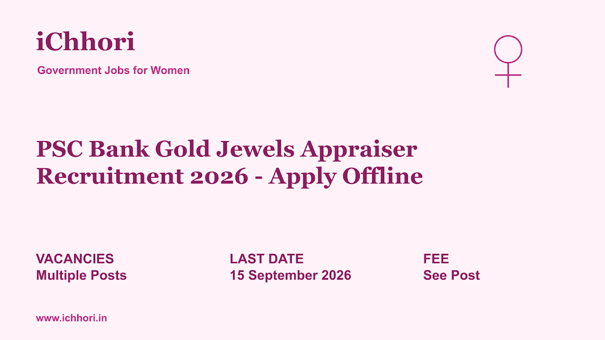 PSC Bank Gold Jewels Appraiser Recruitment 2026 - Apply Offline - iChhori