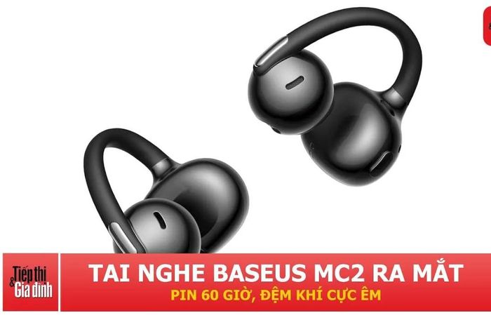 Baseus MC2 ra mắt với thiết kế kẹp tai đệm khí, pin bền tới 60 giờ - Tạp chí Tiếp thị &amp; Gia đình