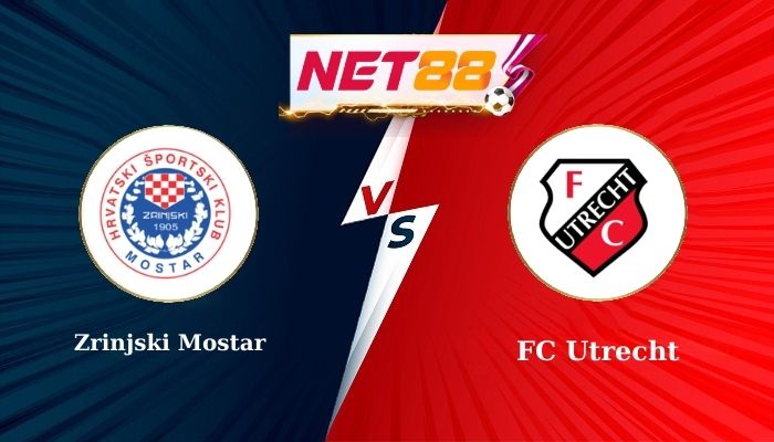 Soi Kèo Trận Đấu Zrinjski Mostar vs FC Utrecht