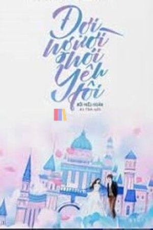 Đợi Người Nói Yêu Tôi