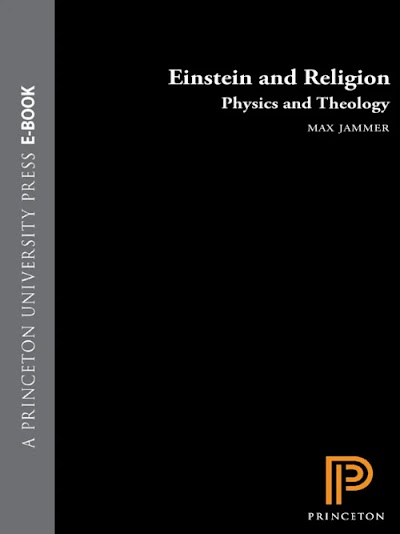 Einstein and Religion- Physics and Theology