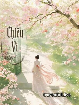 Chiêu Vi – Phi Ý Sở Tư