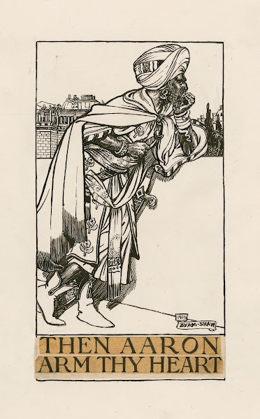 Titus Andronicus Then Aaron arm thy heart Act II Scene I 1900
