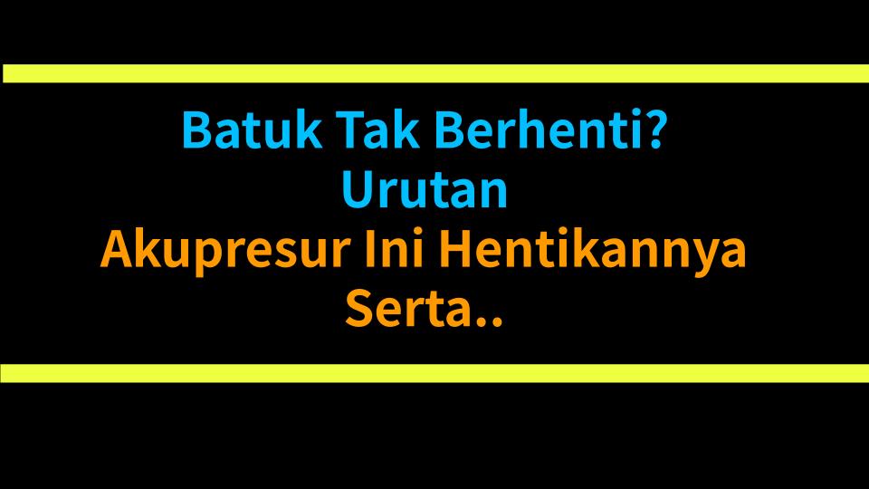 Batuk Tak Berhenti? Urutan Akupresur Ini Hentikannya Serta-Merta – Ini Caranya!