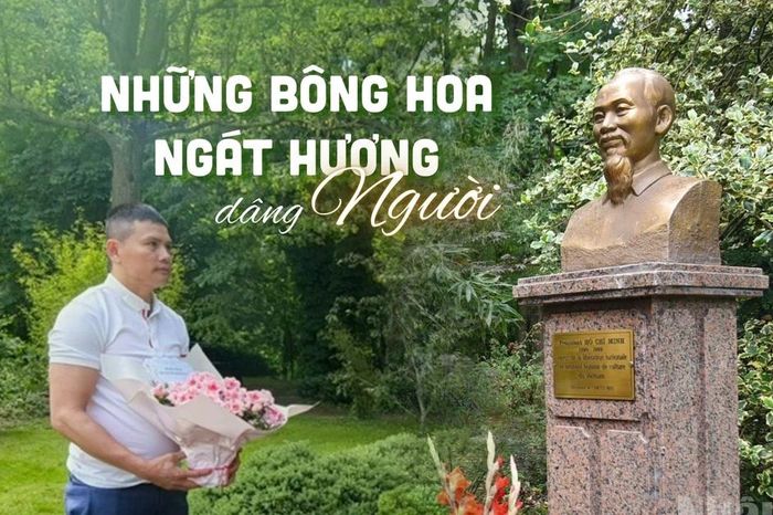 Những bông hoa ngát hương dâng Người - Báo Nhân Dân