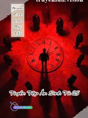 Mười Con Lợn Tội Lỗi - Tuyển Tập Án Sinh Tử 25