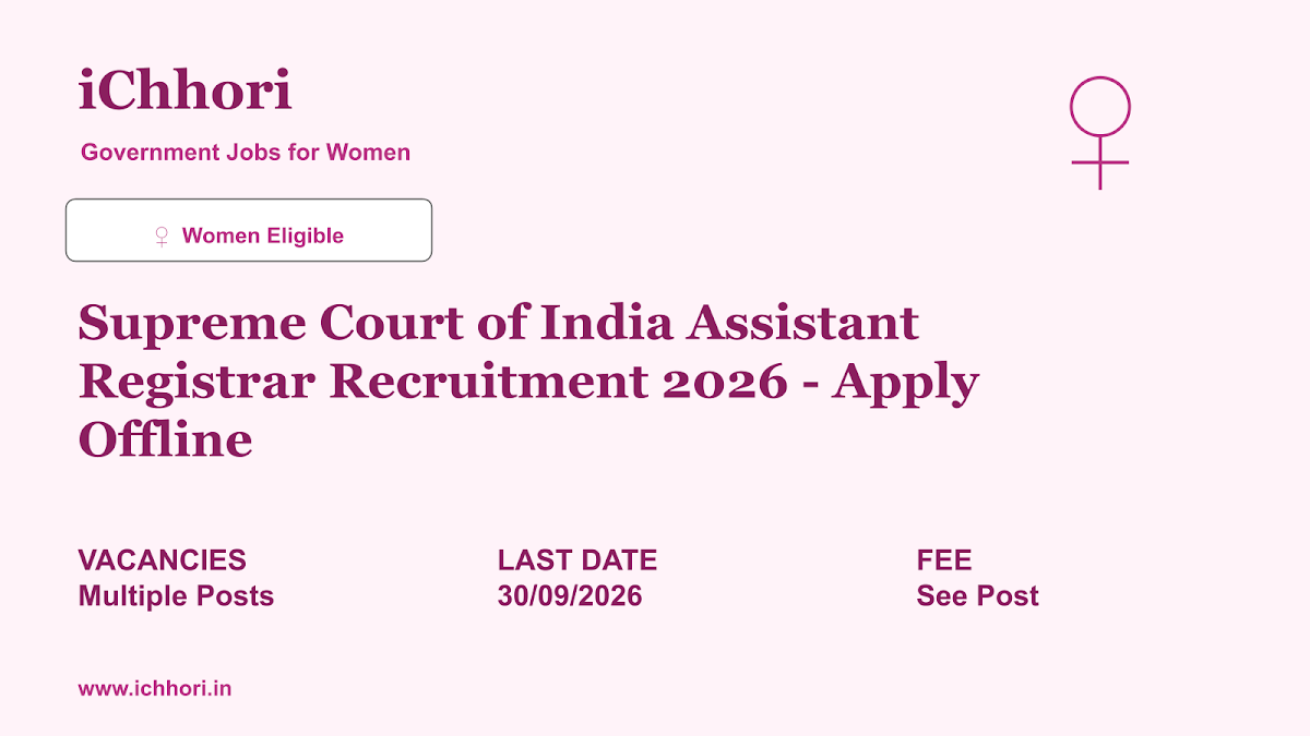 Supreme Court of India Assistant Registrar Recruitment 2026 - Apply Offline - iChhori