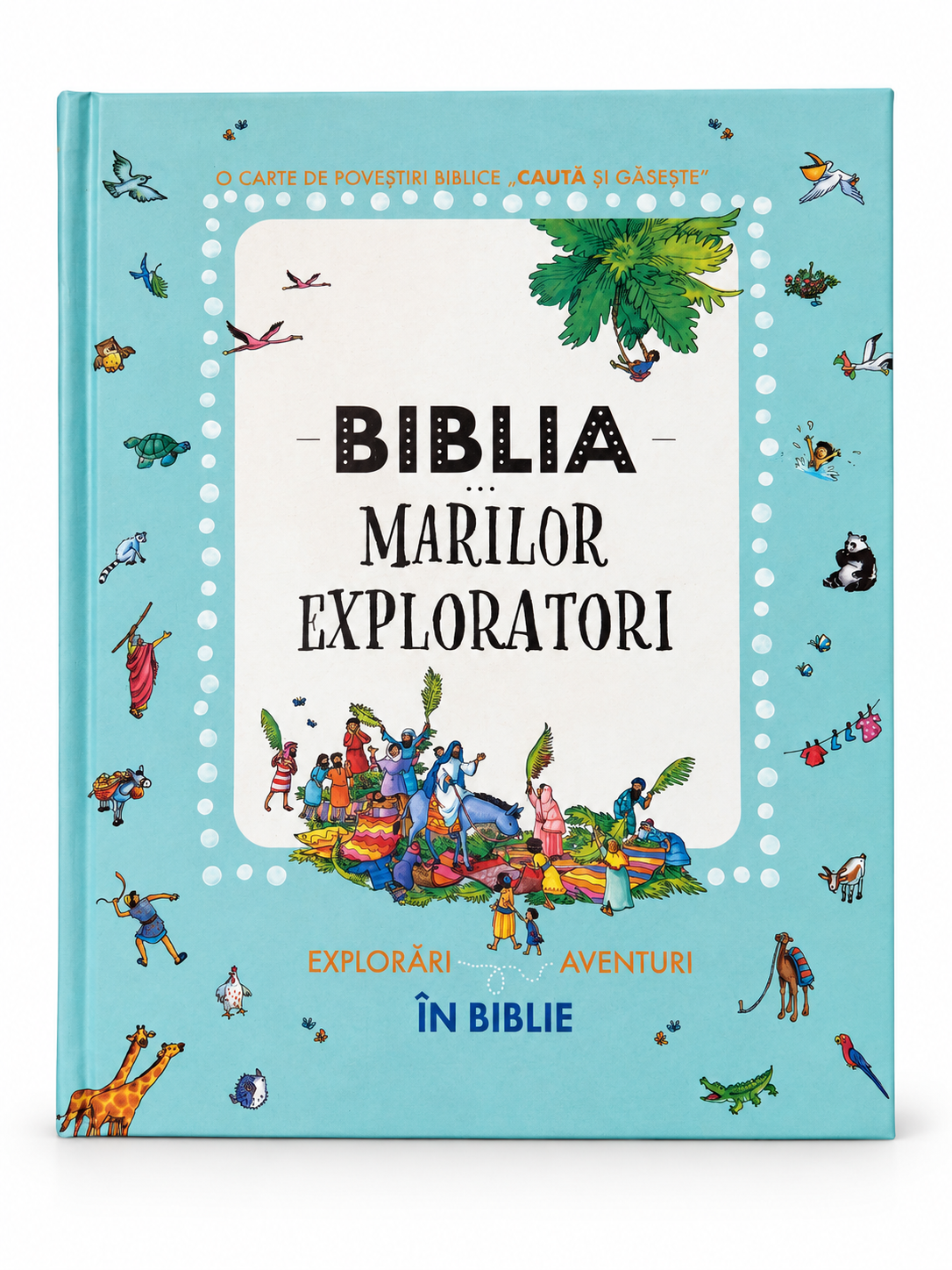Biblia marilor exploratori
