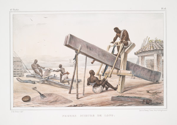 Nègres scieurs de long 1834   1839