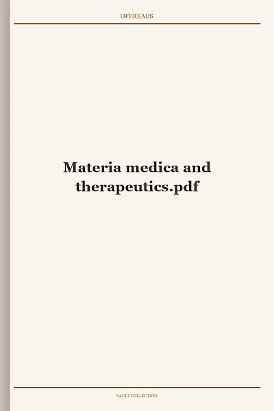 Materia medica and therapeutics
