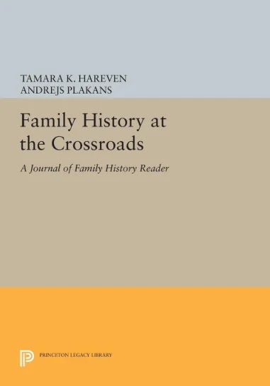 Family History at the Crossroads- A Journal of Family History Reader