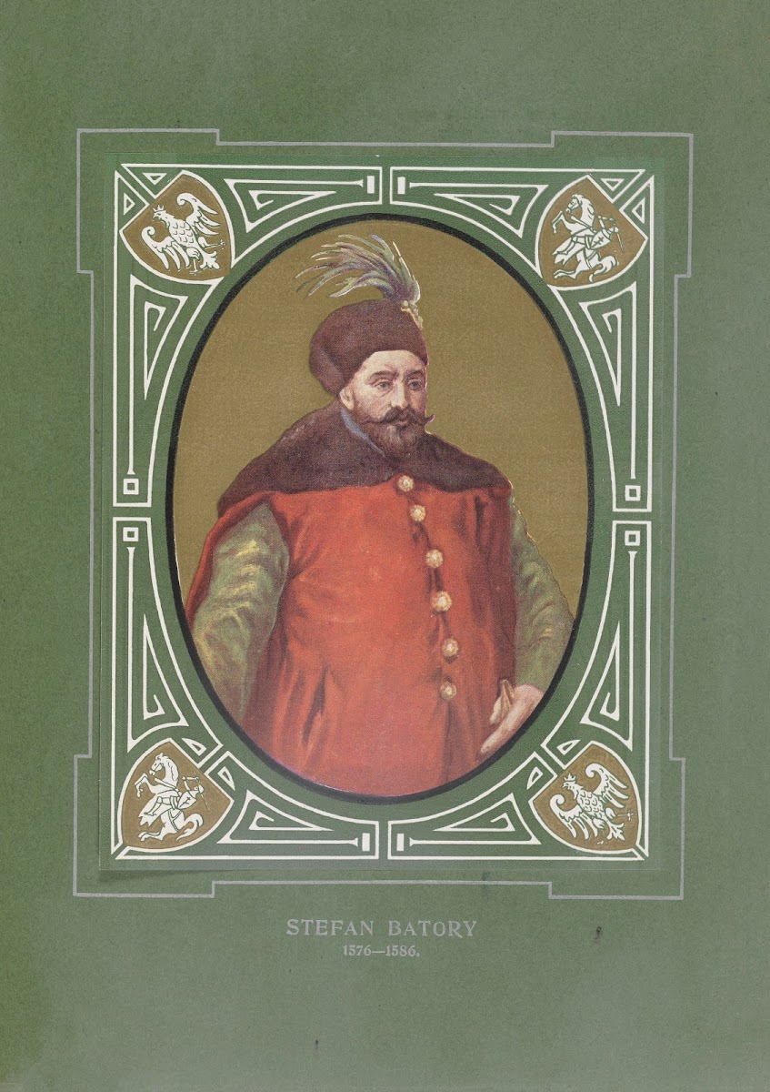 Stefan Batory 1576 1586 1913