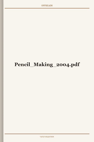 Pencil Making 2004