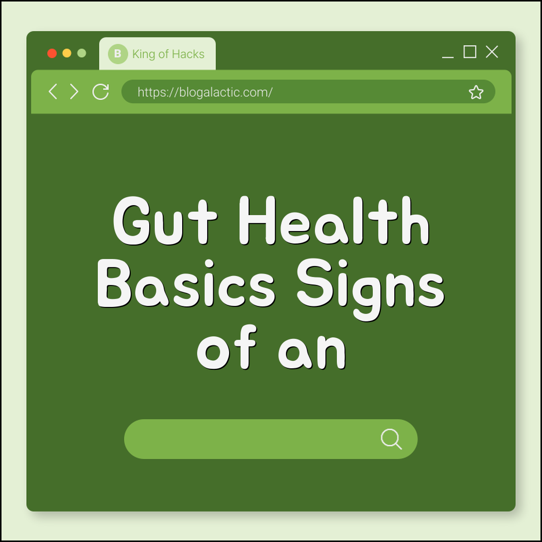 Gut Health 101: Signs of an Unhealthy Gut and How to Fix It (microbiome, leaky gut, prebiotics, fermented foods)