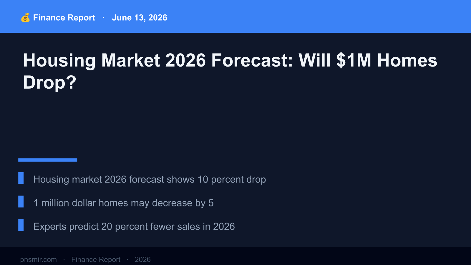 Housing Market 2026 Forecast: Will $1M Homes Drop? (Real Numbers) Key Summary