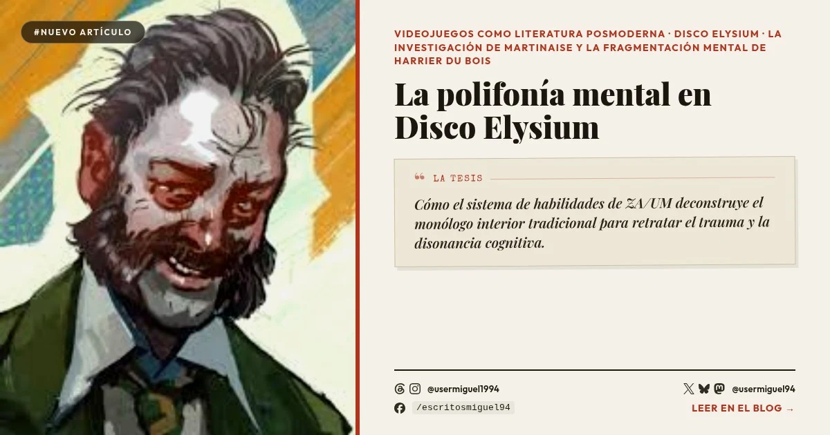 La polifonía del trauma: el monólogo interior en Disco Elysium