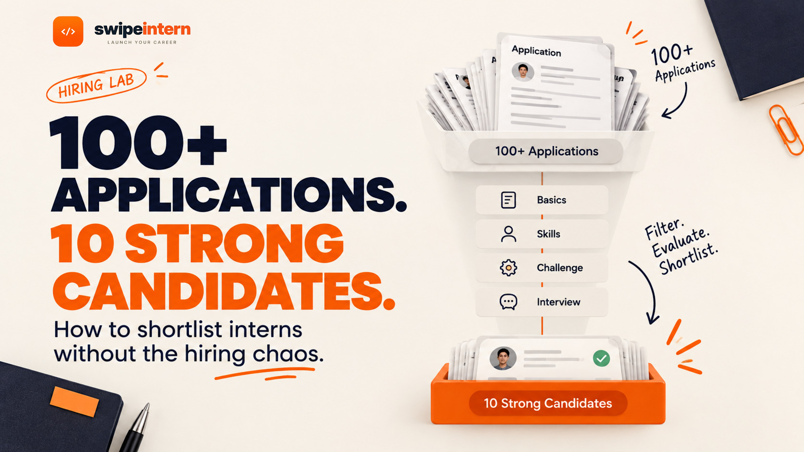How to Shortlist Interns When 100+ Students Apply