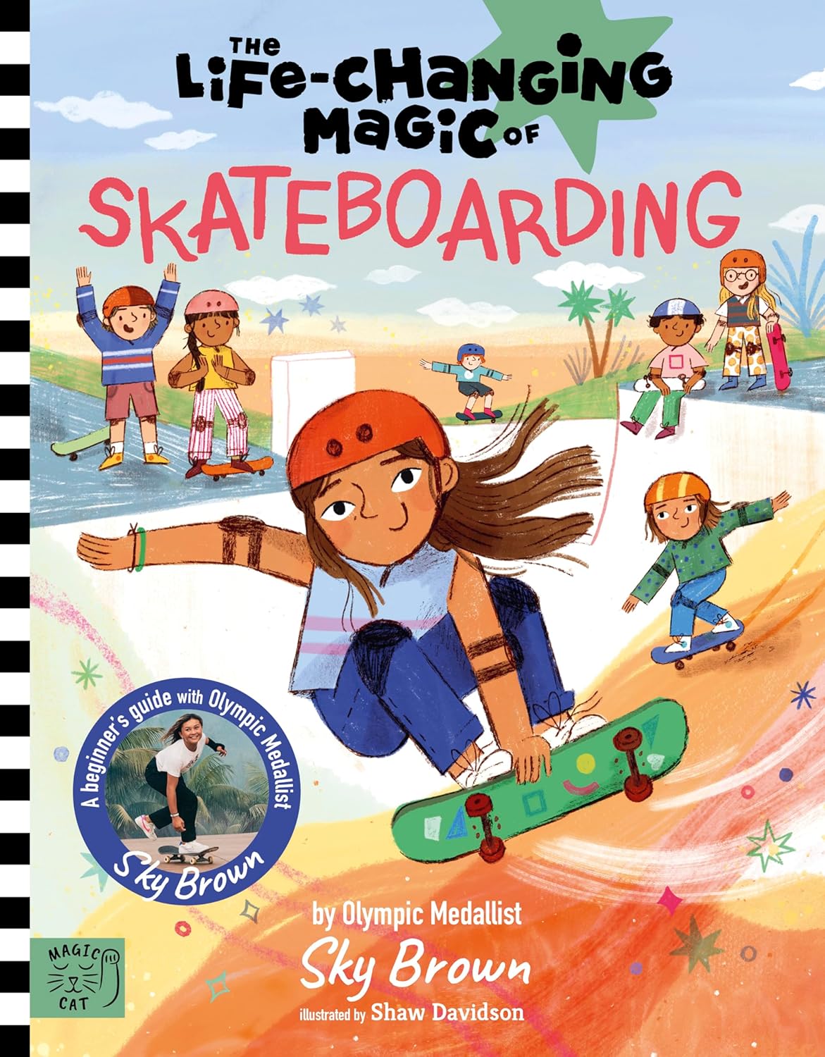 The Life-Changing Magic of Skateboarding