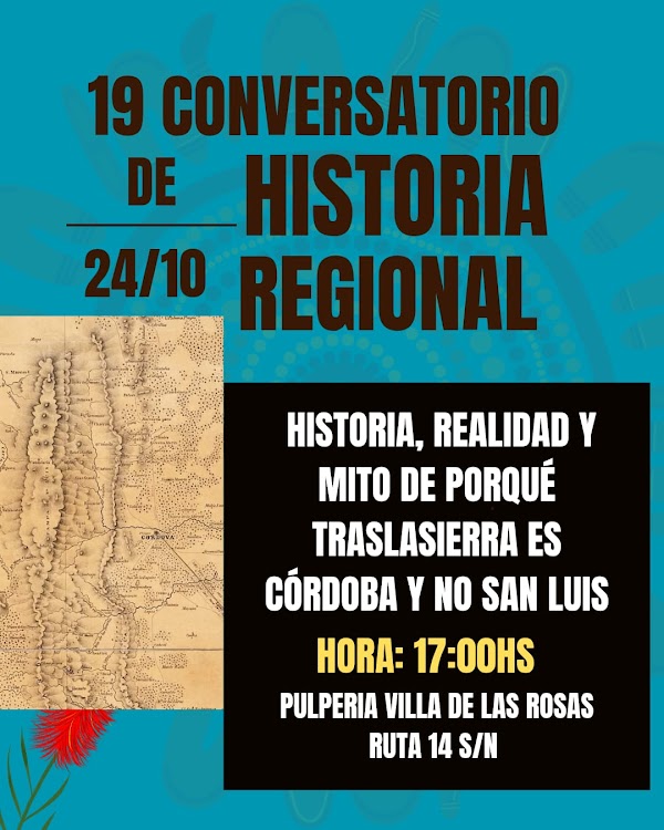 Conversatorio de Historia Regional: Traslasierra es Córdoba y no San Luis