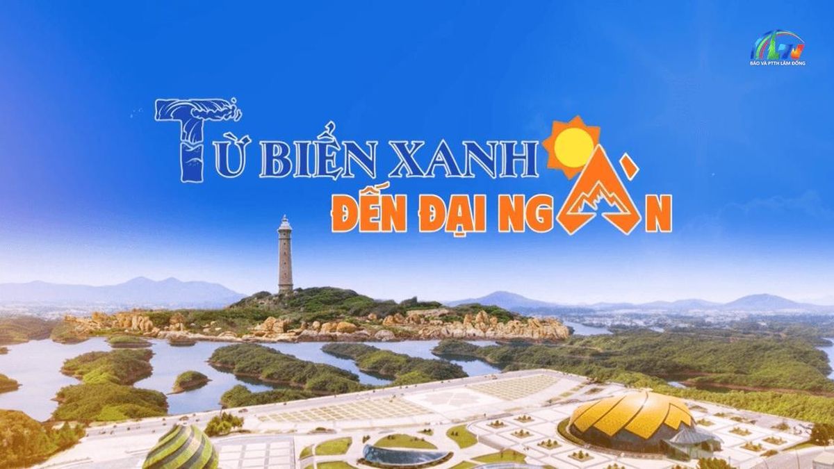 Khám phá những điểm đến văn hóa từ biển xanh đến đại ngàn - Báo Lâm Đồng