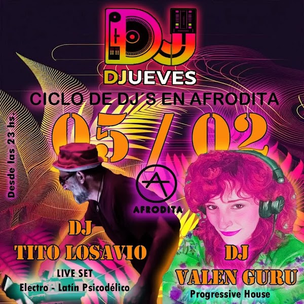 DJUEVES: Ciclo de DJ's en Afrodita
