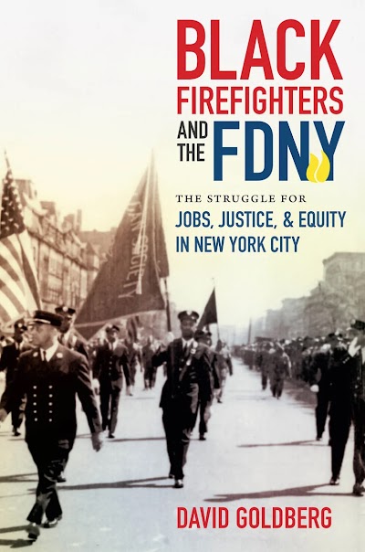 Black Firefighters and the FDNY- The Struggle for Jobs, Justice, and Equity in New York City 82136