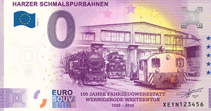 Billet 0€ HARZER SCHMALSPURBAHNEN 100 Jahre Fahrzeugwerkstatt Wernigerode Westerntor 1926-2026