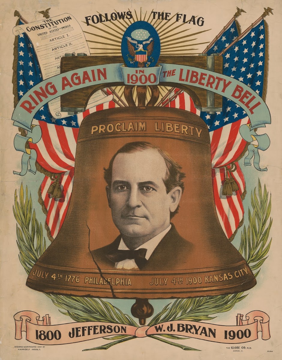 Ring Again The Liberty Bell In 1900 1800 Jefferson WJ Bryan 1900 1900