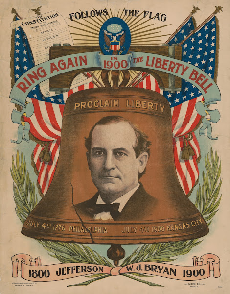 Ring Again The Liberty Bell In 1900 1800 Jefferson WJ Bryan 1900 1900