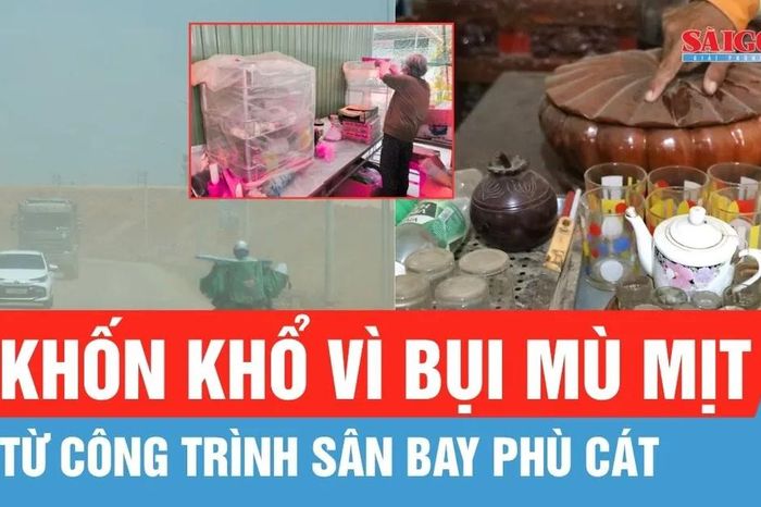 Người dân trùm kín nhà 'né' bụi từ công trình sân bay Phù Cát - Báo Sài Gòn Giải Phóng