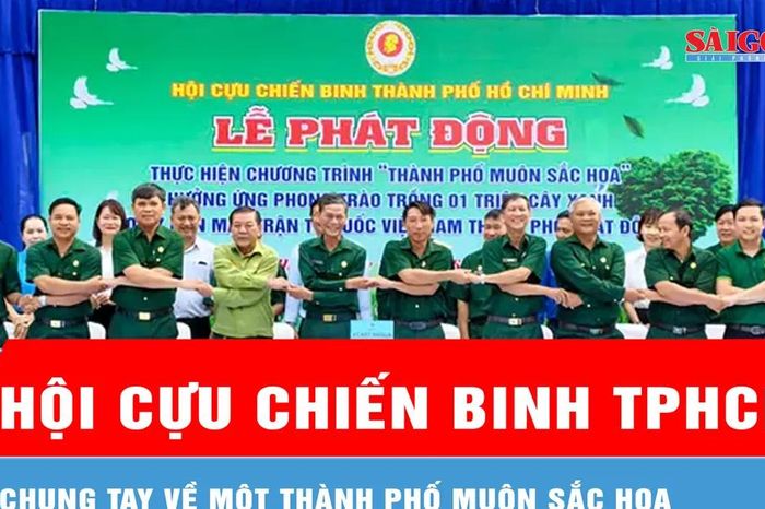 Hội Cựu chiến binh TPHCM: Chung tay về một Thành phố muôn sắc hoa - Báo Sài Gòn Giải Phóng