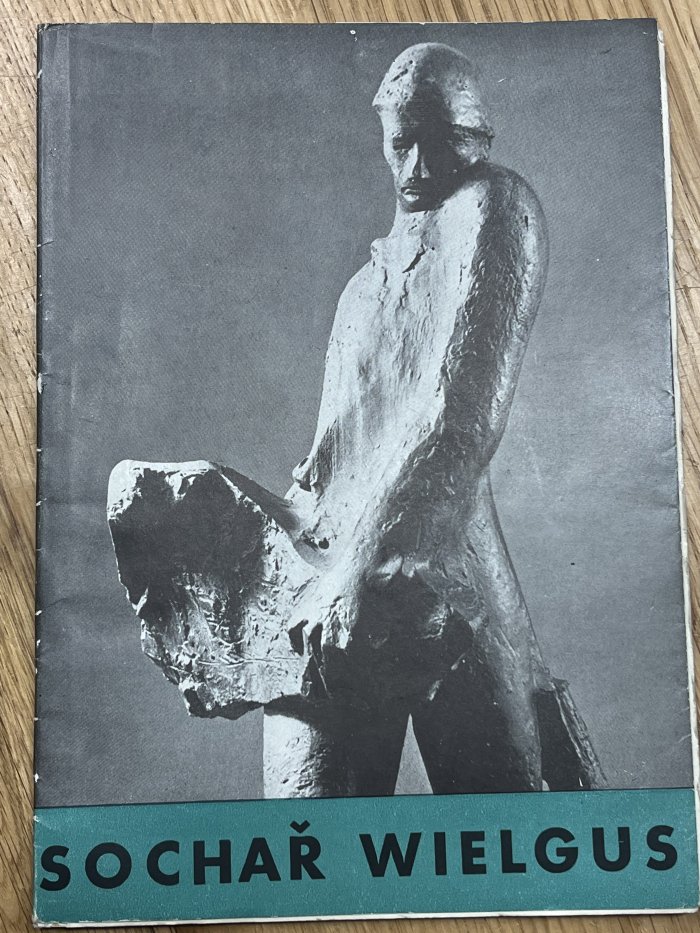 Jindřich Wielgus Sochy z let 1937-1957 : [Malá obr. monografie]