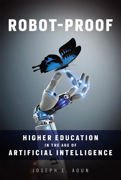 Robot Proof Higher Education in the Age of Artificial Intelligence 89902