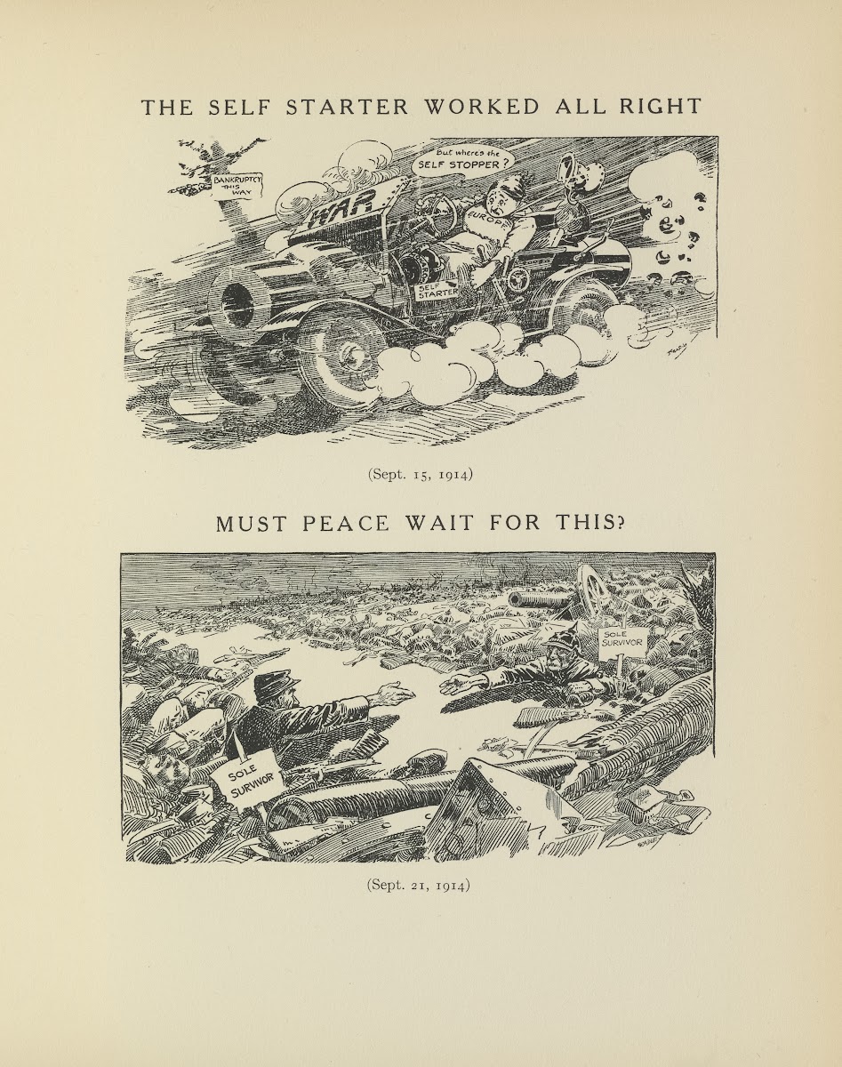 The Self Starter Worked All Right Must Peace Wait For This 1914