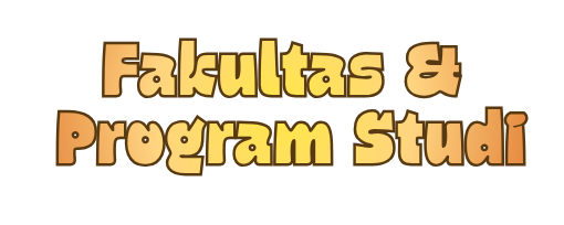 Fakultas & Program Studi